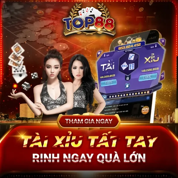 Khuyến mãi sảnh game tài xỉu Top 88